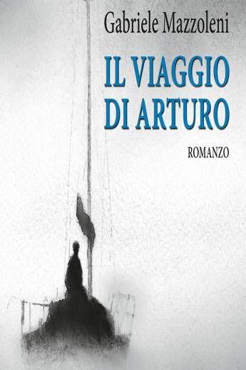 Il viaggio di Arturo, anime perse tra le onde dell’Atlantico Il viaggio di Arturo, anime perse tra le onde dell’Atlantico